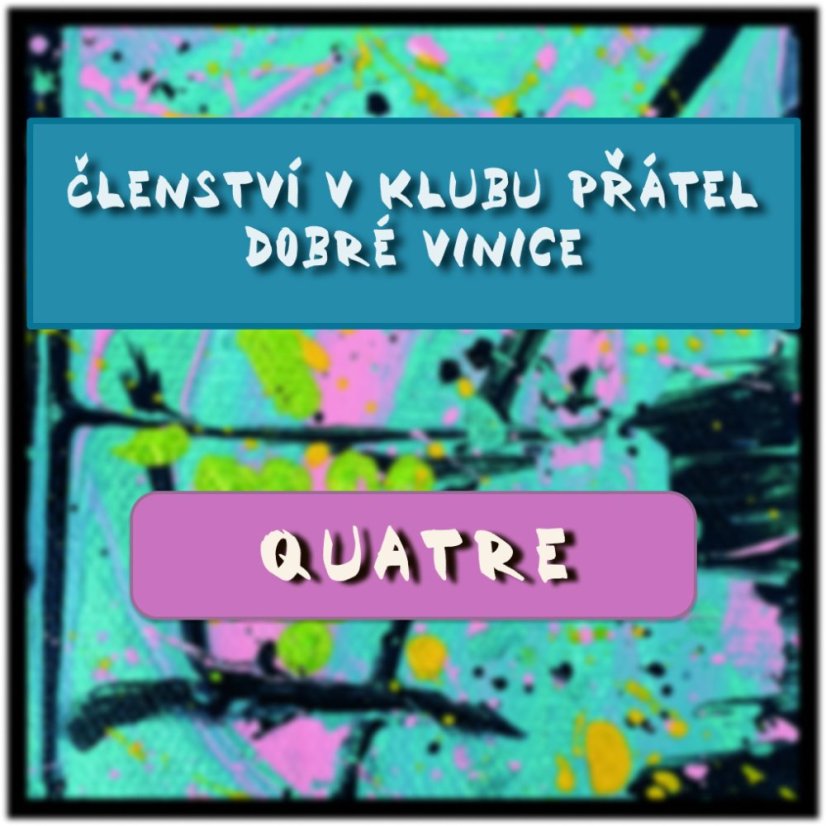 Klub DV - členství Quatre Klub DV - členství Quatre